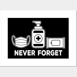 Funny Never Forget Wash Your Hand Posters and Art